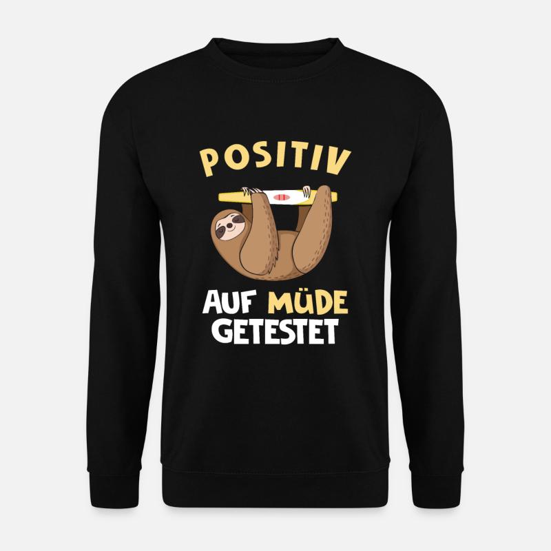Testé positif à la fatigue - Sweat-shirt Unisexe - noir