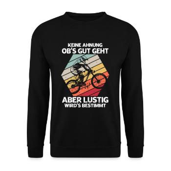 Je ne sais pas si ça va bien, mais ça va être déterminé - Sweat-shirt Unisexe - noir - Devant - Alina (178cm) & Michal (187cm)