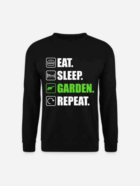 Eat Sleep Garden - Unisex Sweatshirt - black