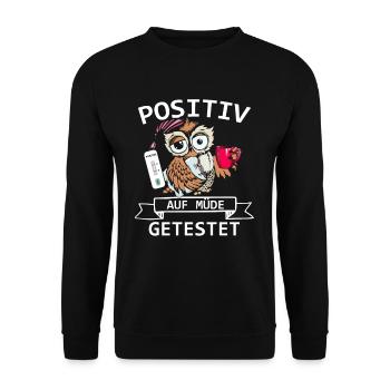 Positiv Auf Müde Getestet - Unisex Pullover - Schwarz - Vorne - Alina (178cm) & Michal (187cm)