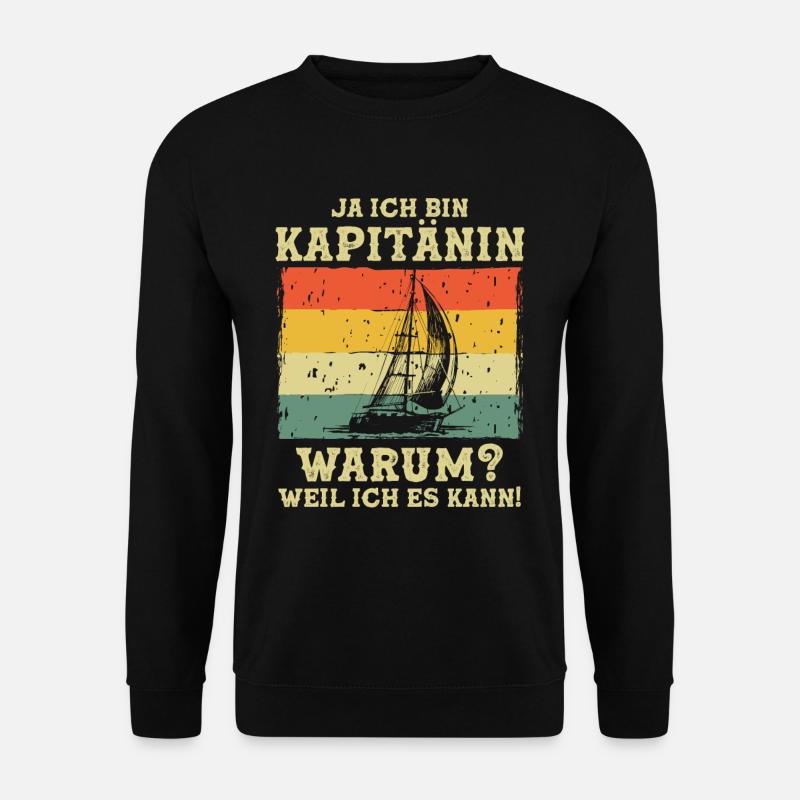 Kapitänin Weil Ich Es Kann - Unisex Pullover - Schwarz