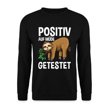 Tested positive for Tired Sloth Sleep Shirt - Unisex Sweatshirt - black - Front - Alina (178cm) & Michal (187cm)