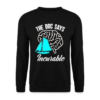 Sailors sail it is not curable - Unisex Sweatshirt - black - Front - Alina (178cm) & Michal (187cm)