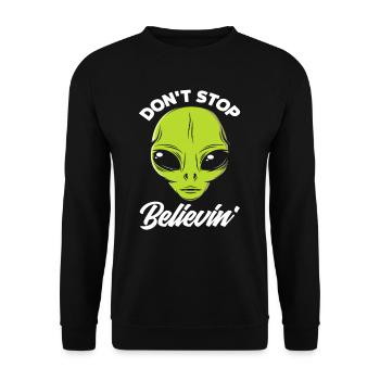 Don't stop believing alien face - Unisex Sweatshirt - black - Front - Alina (178cm) & Michal (187cm)
