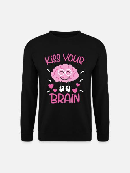 Sonderpädagogik Kiss Your Brain Lehrerin Schule - Unisex Pullover - Schwarz