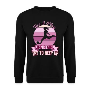Yes, I play like a girl soccer women - Unisex Sweatshirt - black - Front - Alina (178cm) & Michal (187cm)
