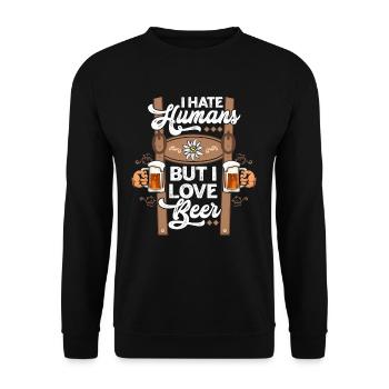 I Hate Humans But I Love Beer - Unisex Pullover - Schwarz - Vorne - Alina (178cm) & Michal (187cm)