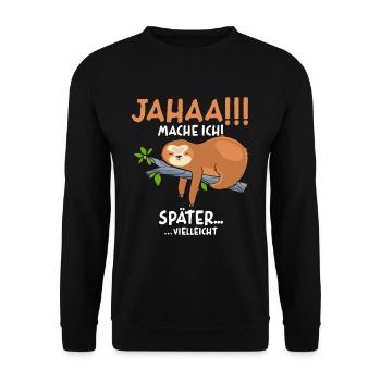 Maybe I'll do it later - Unisex Sweatshirt - black - Front - Alina (178cm) & Michal (187cm)