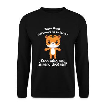 Unter Druck Funktioniere Ich Am Besten - Unisex Pullover - Schwarz - Vorne - Alina (178cm) & Michal (187cm)