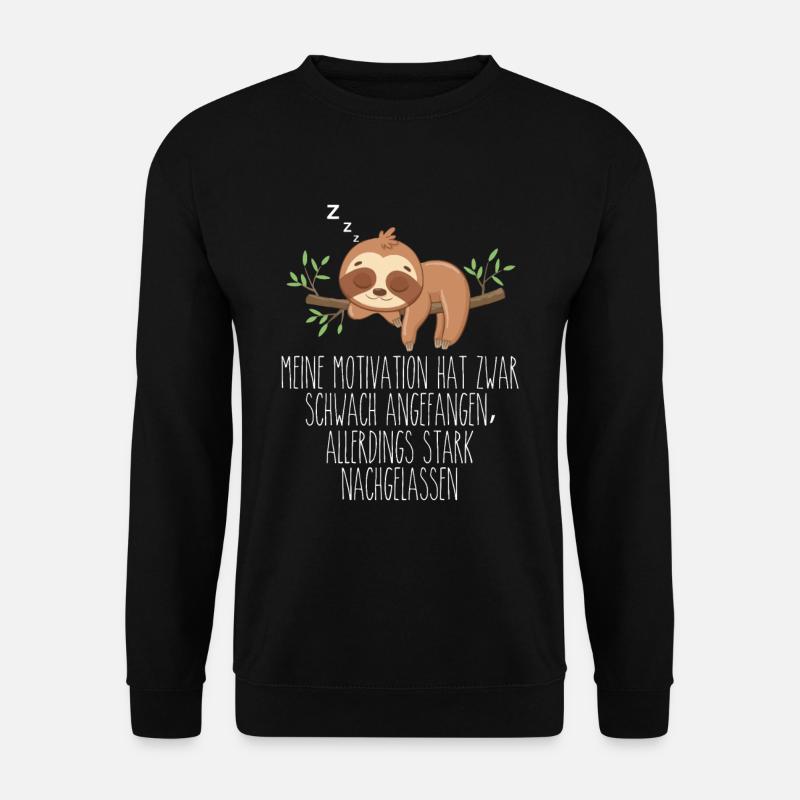 Motivation Started Weak Sloth - Unisex Sweatshirt - black