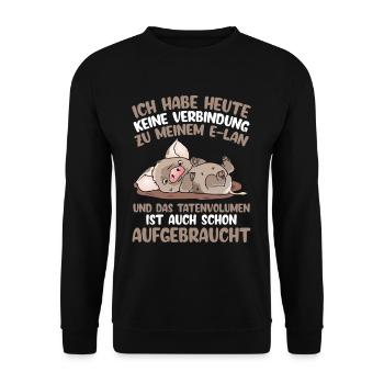 I have no connection to my email today - Unisex Sweatshirt - black - Front - Alina (178cm) & Michal (187cm)
