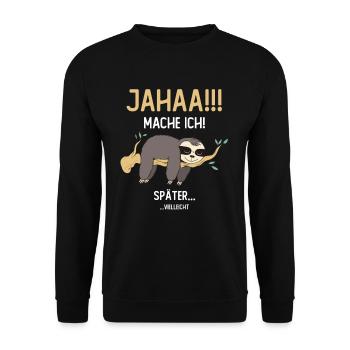 Maybe I'll do it later - Unisex Sweatshirt - black - Front - Alina (178cm) & Michal (187cm)