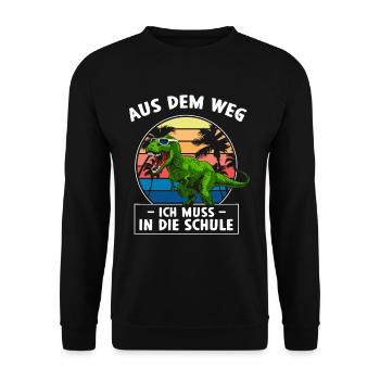 Aus dem Weg ich muss in die Schule Dino - Unisex Pullover - Schwarz - Vorne - Alina (178cm) & Michal (187cm)
