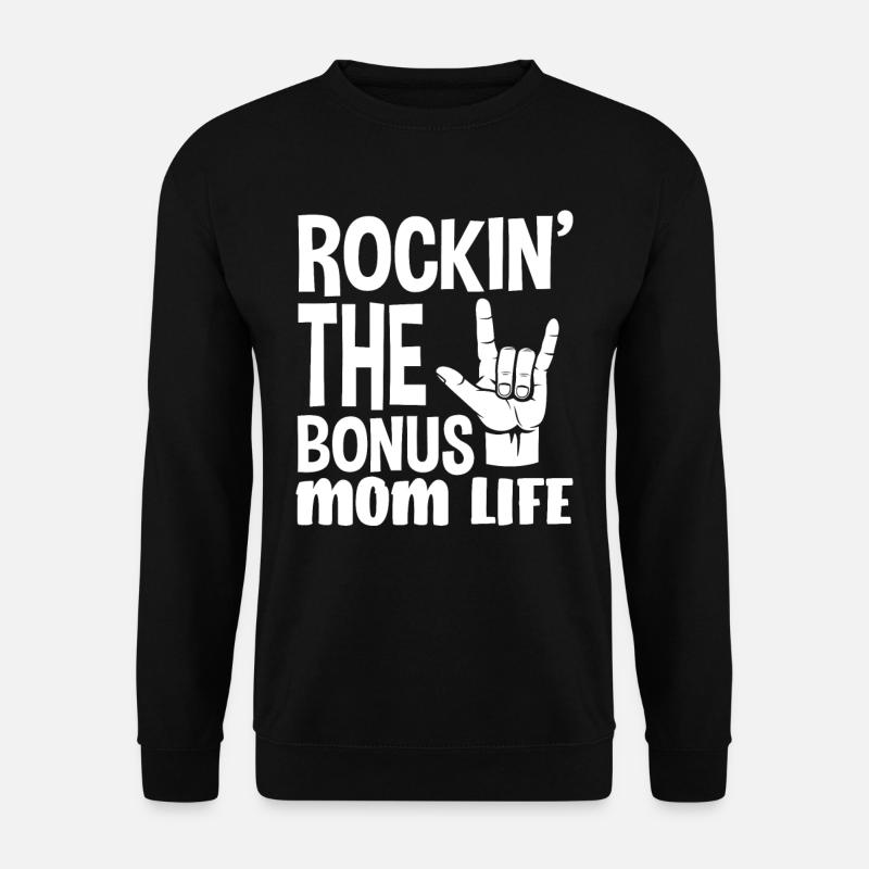 Stepmom Rocking - Unisex Sweatshirt - black