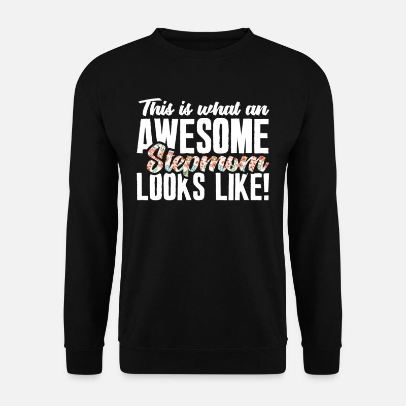 Great Stepmom - Unisex Sweatshirt - black
