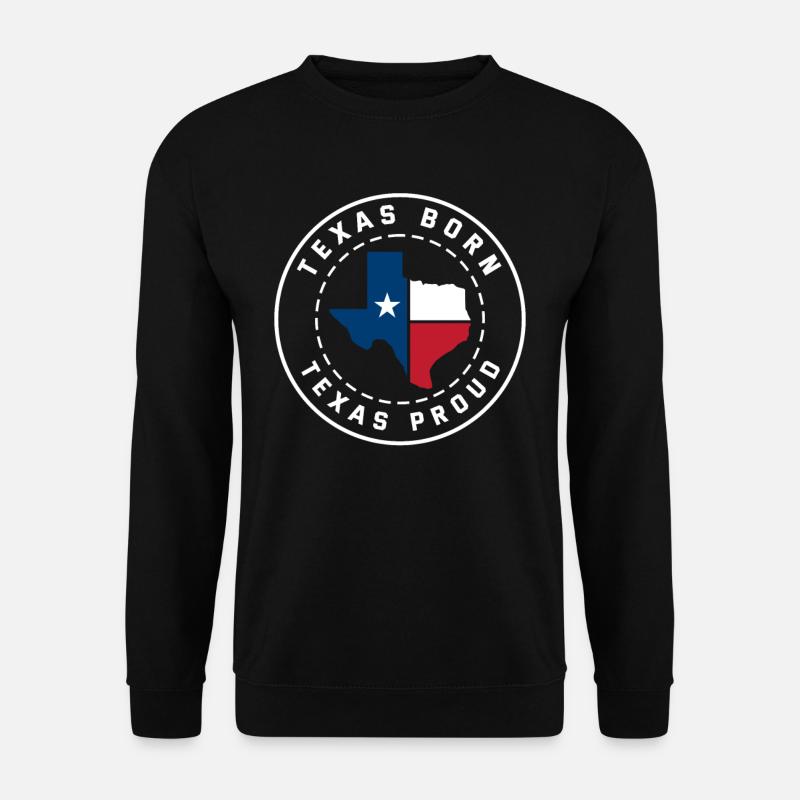 Fièrement né au Texas - Sweat-shirt Unisexe - noir