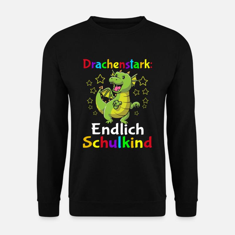 Drachenstark Endlich Schulkind - Unisex Pullover - Schwarz