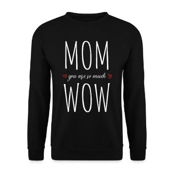 Maman tu es Wow Maman Tu es Wow Maman Fête des Mères - Sweat-shirt Unisexe - noir - Devant - Alina (178cm) & Michal (187cm)