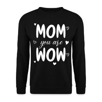 Maman tu es Wow Maman Tu es Wow Maman Fête des Mères - Sweat-shirt Unisexe - noir - Devant - Alina (178cm) & Michal (187cm)