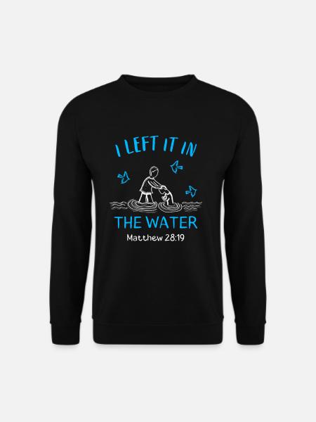 Christiche Taufe Bibel Vers Taufgeschenk - Unisex Pullover - Schwarz