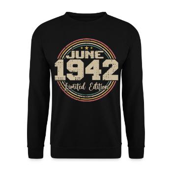 Born in June 1942 Birthday 11942 June 1942 June - Unisex Sweatshirt - black - Front - Alina (178cm) & Michal (187cm)