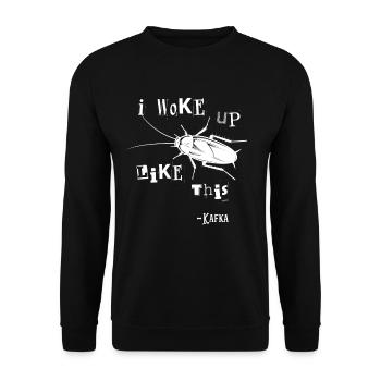 Franz Kafka Metamorphose Literatur Zitat - Unisex Pullover - Schwarz - Vorne - Alina (178cm) & Michal (187cm)