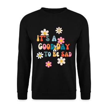 Ein Guter Tag Für Pessimismus Existenzangst - Unisex Pullover - Schwarz - Vorne - Alina (178cm) & Michal (187cm)