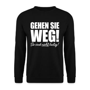 Go Away You're Not Funny Joke Sarcasm - Unisex Sweatshirt - black - Front - Alina (178cm) & Michal (187cm)