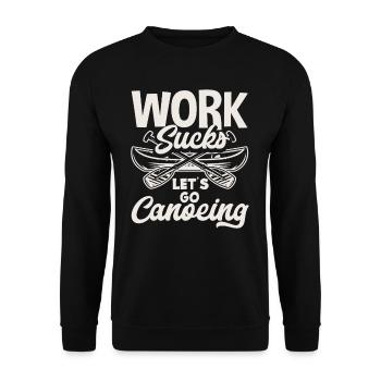 Le travail agace les canoéistes - Sweat-shirt Unisexe - noir - Devant - Alina (178cm) & Michal (187cm)