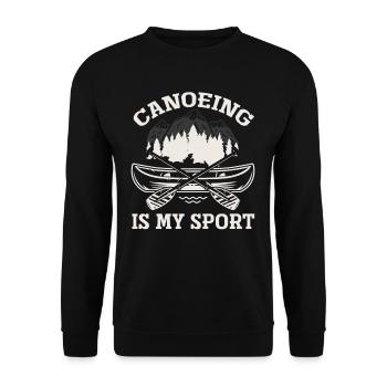 Canoe is my sport Sportsman Canoeist - Unisex Sweatshirt - black - Front - Alina (178cm) & Michal (187cm)