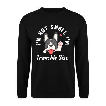Pas petit bouledogue français chien chien - Sweat-shirt Unisexe - noir - Devant - Alina (178cm) & Michal (187cm)