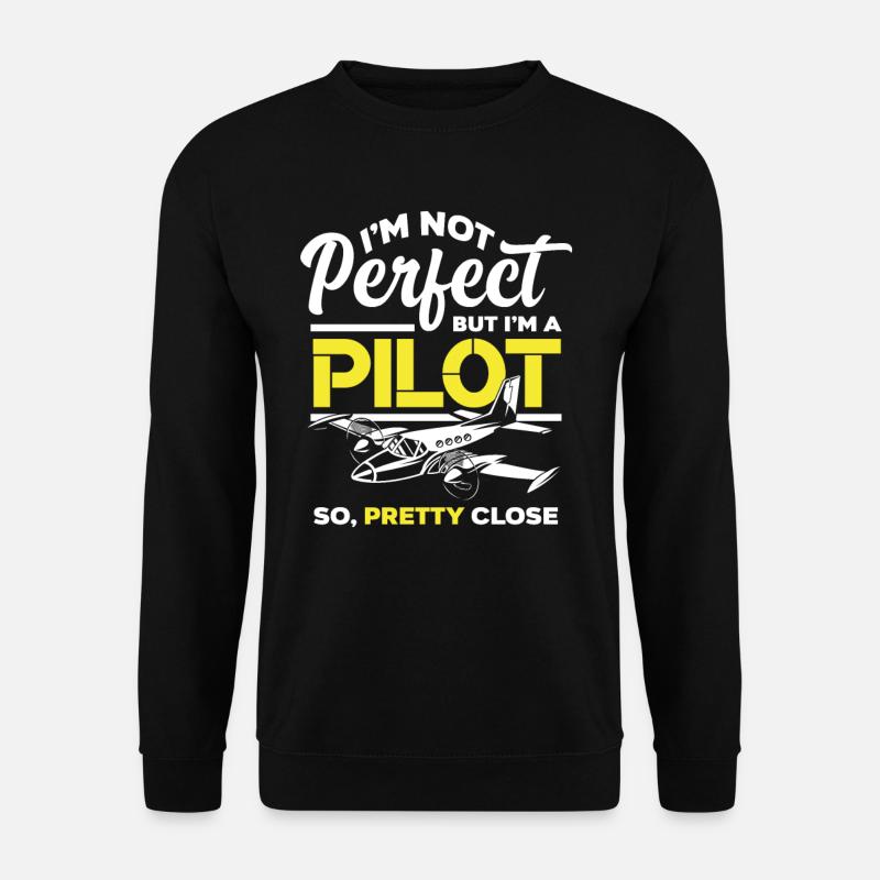 Piloten Spruch - Unisex Pullover - Schwarz