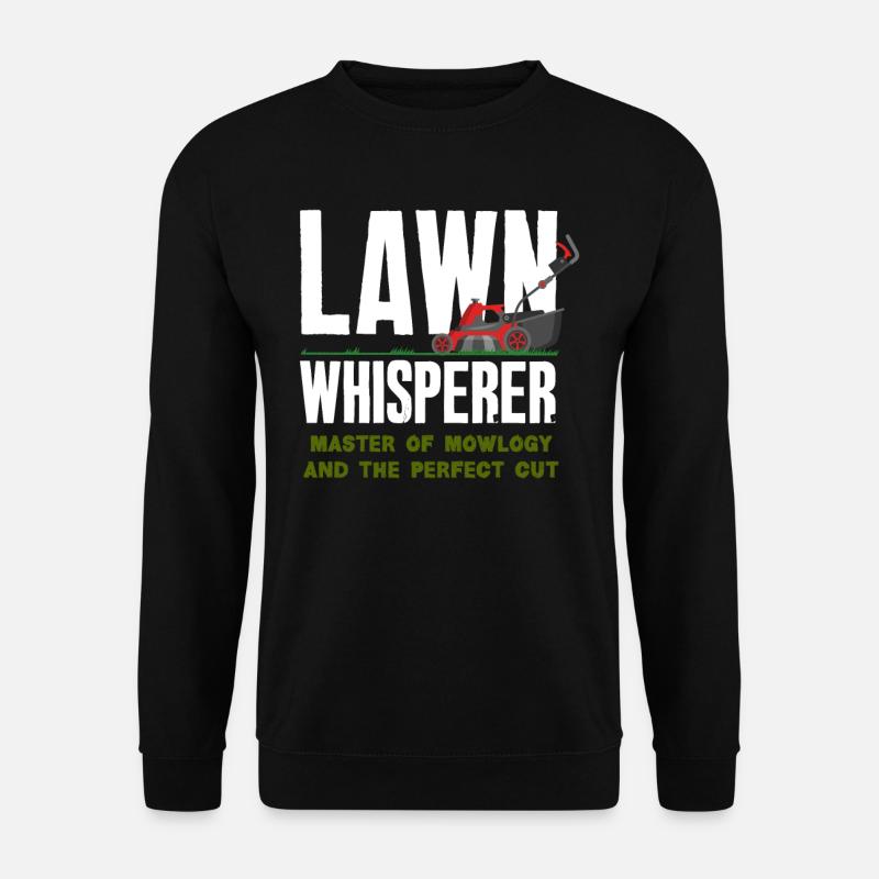 Landscaper Lawn Whisperer - Unisex Sweatshirt - black