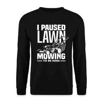 Landschaftsgärtner Rasen Mähen Pausiert - Unisex Pullover - Schwarz - Vorne - Alina (178cm) & Michal (187cm)