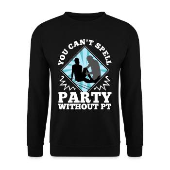You can't spell party without pt - Unisex Pullover - Schwarz - Vorne - Alina (178cm) & Michal (187cm)