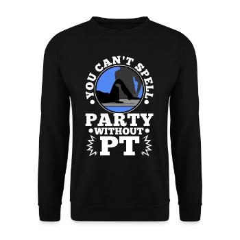 You can't spell party without pt - Unisex Pullover - Schwarz - Vorne - Alina (178cm) & Michal (187cm)