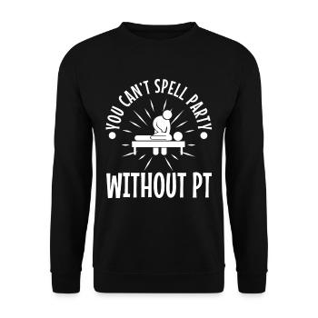 You can't spell party without pt - Unisex Pullover - Schwarz - Vorne - Alina (178cm) & Michal (187cm)