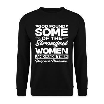 Gott Fand Einige Der Stärksten Frauen Und Machte - Unisex Pullover - Schwarz - Vorne - Alina (178cm) & Michal (187cm)