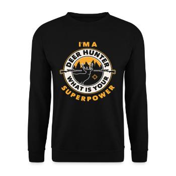 Je suis un chasseur de cerfs, quel est ton superpouvoir - Sweat-shirt Unisexe - noir - Devant - Alina (178cm) & Michal (187cm)