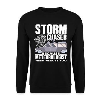 Storm chasers Because meteorologists also need heroes - Unisex Sweatshirt - black - Front - Alina (178cm) & Michal (187cm)