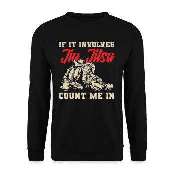 Quand il s’agit de Jiu Jitsu, comptez sur moi - Sweat-shirt Unisexe - noir - Devant - Alina (178cm) & Michal (187cm)