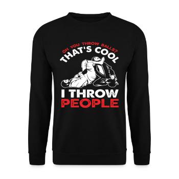 Oh, tu lances des balles, c'est cool, je lance des gens - Sweat-shirt Unisexe - noir - Devant - Alina (178cm) & Michal (187cm)