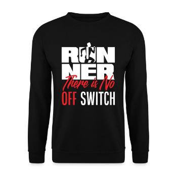 Runner There is no off switch - Unisex Sweatshirt - black - Front - Alina (178cm) & Michal (187cm)