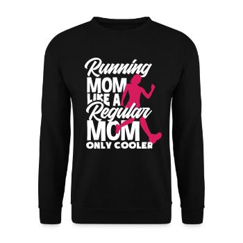 Running Mom Like A Regular Mom Only Cooler - Sweat-shirt Unisexe - noir - Devant - Alina (178cm) & Michal (187cm)