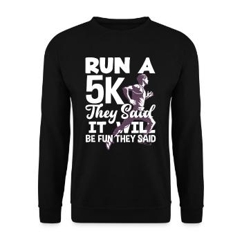 Courir un 5 km, ils ont dit que ce serait amusant - Sweat-shirt Unisexe - noir - Devant - Alina (178cm) & Michal (187cm)