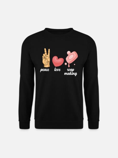 Peace Love Soap Making - Unisex Sweatshirt - black