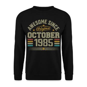 Geboren im Oktober 1985 | Geburtstag Oktober 1985 - Unisex Pullover - Schwarz - Vorne - Alina (178cm) & Michal (187cm)