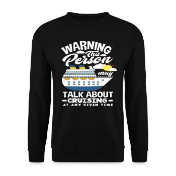 Warnung Diese Person Könnte Über Kreuzfahrten - Unisex Pullover - Schwarz - Vorne - Alina (178cm) & Michal (187cm)