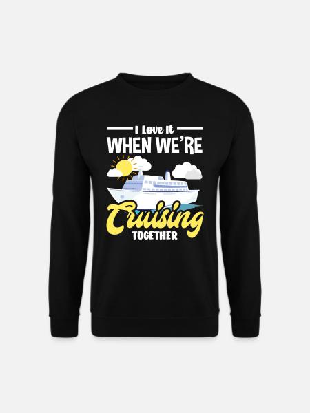 Ich Liebe Es Wenn Wir Zusammen Auf Kreuzfahrt - Unisex Pullover - Schwarz