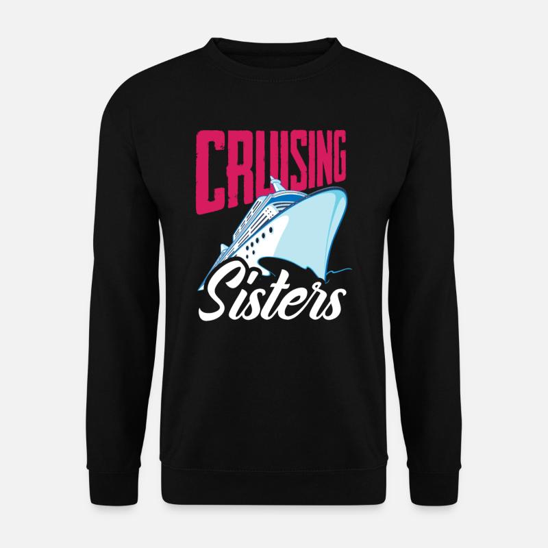 Kreuzfahrt Abenteuer Schwestern - Unisex Pullover - Schwarz